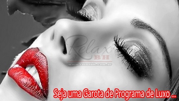 Quero ser Acompanhante de Luxo / Modelo Ficha Rosa Belo Horizonte Quero ser Acompanhante de Luxo
