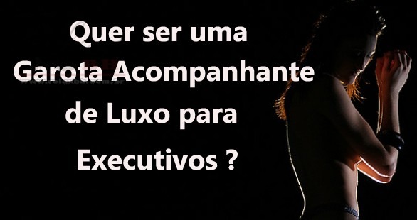 Dicas ser Acompanhante e Vagas Garota de Programa Dicas ser Acompanhante e Vagas Garota de Programa